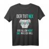 Der Hund Tut Nix Englische Bulldogge Lustiges Sprüche T-Shirt – Perfektes Geschenk für Hundehalter, Züchter & Hundesportler