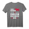 I was normal three English Bulldogs ago - Lustiges Bulldoggen T-Shirt für Hunde- und Bulldoggenliebhaber