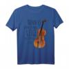 Nenn Es Noch Einmal Geige Ich Warne Dich Cellospieler T-Shirt – Lustiges Musiker Shirt für Cellisten und Cello Lehrer
