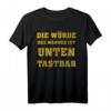 Lustiges Männer Party T-Shirt mit Spruch – Die Würde Des Mannes Ist Unten Tastbar, Perfekt für Geburtstag, Karneval & Mallorca-Urlaub