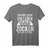 Gamer Zocken Esports Zocker Videospiel Geschenk T-Shirt – Lustiges Nerd & Konsolenspieler Outfit für Lan Parties & Esports Fans