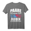 Paare die zusammen Fischen bleiben Zusammen Fischer Freunde T-Shirt - Perfektes Geschenk für Angler, Fischer, Vatertag & Freunde