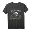 Angeln Angler Fischer Fishing Angelsport T-Shirt – Perfektes Geschenk für Fischer, Angelverein & Nachtangler