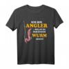 Lustiges Angler T-Shirt - Willst du meinen Wurm sehen? Geschenkidee für Fischer, Angler & Männer zum Geburtstag oder Weihnachten