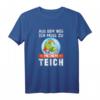 Aus dem Weg Ich muss zu meinem Teich - Lustiges Garten T-Shirt für Teichliebhaber & Gartenfreunde, ideales Geschenk für Weihnachten, Vatertag & mehr