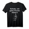 Lustiges Angler T-Shirt mit Spruch 'Schatz ich gehe Fische füttern' – Perfekt für Hobbyangler und Fischerei-Fans
