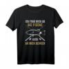 Männer Angeln Design - Lustiges Fischen T-Shirt mit Spruch für Angler, perfekte Geschenkidee für Fischliebhaber