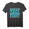 Was Da Fish? Lustiges Fisch T-Shirt – Perfekt als Geschenk für Angler, Anglerinnen und Fischliebhaber beim Angelausflug oder Tiefseeangeln