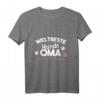 Weltbeste Hundeoma Oma Lustiges Hundemotiv T-Shirt – Perfekte Geschenkidee für Hundeliebhaber, Oma, Mamas & Frauen zu Weihnachten & Geburtstag