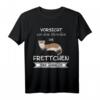 Vorsicht vor dem Herrchen Frettchen Haustier Shirt – Humorvolles Tierliebhaber T-Shirt für Frettchenbesitzer