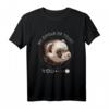 Frettchen Wiesel Otter Marder Liebhaber T-Shirt - Lustiges Haustier Motiv für Frettchenbesitzer & Tierliebhaber, Perfekt für Geburtstage & Weihnachten