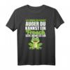 Witziges Frosch T-Shirt mit Spruch - Perfekte Geschenkidee für Tierliebhaber und Froschfans