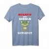 Negativ getestet Frosch T-Shirt mit Spruch - Lustiges Tier-Design für Menschen ohne Geduld, ideal für Froschliebhaber und Humorvolle