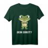 Dein Ernst Ironie Sarkasmus Lustiges Frosch T-Shirt – Witziges Geschenk für Geburtstag, Weihnachten und alle, die Humor und Ironie lieben