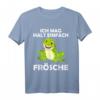 Ich mag halt einfach Frösche Kaulquappe Spruch T-Shirt - Lustiges Geschenk für Froschliebhaber, Gartenbesitzer & Tierfreunde