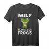 MILF Man I Love Frogs - Lustiges Frosch-Zitat T-Shirt für Tierliebhaber, Geburtstags- & Junggesellenabschiedsgeschenk