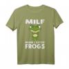 MILF Man I Love Frogs - Lustiges Frosch-Zitat T-Shirt für Tierliebhaber, Geburtstags- & Junggesellenabschiedsgeschenk