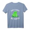 Don 't Worry Be Hoppy - Lustiges Frosch T-Shirt für Amphibienfans & Tierliebhaber, perfektes Geschenk
