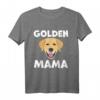 Golden Retriever Mama T-Shirt für Frauen - Muttertag, Hundeliebhaber und Tierretter Geschenk für Hundemütter und Tierfreunde
