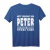 Gott Erschuf Den Peter T-Shirt – Lustiges Angler Geschenk für Männer, Freunde & Kollegen zu Geburtstag oder Weihnachten