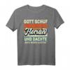 Florian Name Spruch - Gott Schuf Florian T-Shirt für Geburtstag, Humorvolles Geschenk für Männer mit Vorname Florian