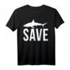 Save The Sharks Schützt Den Hai Tierschutz T-Shirt – Für Meeresschutz, Klimaschutz & Umweltschutz bei Demonstrationen