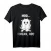 Moo I Mean Boo Lustiges Geist Kuh Kuhflecken Halloween T-Shirt für Männer, Frauen, Kinder – Perfekt für Halloween Partys
