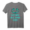 We are all mad here - Lustiges Katzen Grinsekatze T-Shirt für Halloween, Weihnachten, Geburtstage & magische Momente