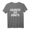 Kurzarbeit T-Shirt mit Spruch 'Kurzarbeit Kurzarbeiter Systemrelevant Hamsterkauf Hamstern' – Humorvolles Shirt für Arbeitnehmer und Hamsterkäufer