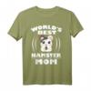 World's Best Hamster Mom Owner Gift T-Shirt - Perfektes Geschenk für Hamster-Liebhaberinnen und Tiermütter