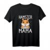 Süßes Hamster Design - Hamster Mama T-Shirt für Damen, Tierliebhaberinnen & Hamsterfans