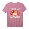 Ich liebe meine Hamster T-Shirt - Perfektes Geschenk für Tierliebhaber zu Weihnachten & Geburtstag