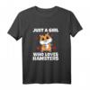 Just A Girl Who Loves Hamsters - Lustiges Hamster Kostüm T-Shirt für Frauen, Mädchen & Tierliebhaber als Geschenk für Geburtstag & Weihnachten