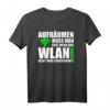 WLAN WLAN Sprüche Geschenkidee für Online Nerds - Lustiges T-Shirt für Gaming Freaks, Smartphone Nutzer & Computer Begeisterte