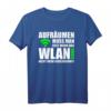 WLAN WLAN Sprüche Geschenkidee für Online Nerds - Lustiges T-Shirt für Gaming Freaks, Smartphone Nutzer & Computer Begeisterte