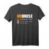 Druncle Like A Normal Uncle Only Drunker T-Shirt - Lustiges Geschenk für den feiernden Onkel, Alkohol-Liebhaber & Party-Fans