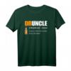Druncle Like A Normal Uncle Only Drunker T-Shirt - Lustiges Geschenk für den feiernden Onkel, Alkohol-Liebhaber & Party-Fans