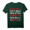 Lustiges T-Shirt mit Spruch: Meine Frau hat den geilsten Arsch der Welt! Mich! - Party- und Urlaubsdesign für Männer