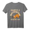 Hartz 4 Und Der Tag Gehört Dir Faultier T-Shirt – Lustiges Geschenk für Arbeitslose, Männer & Frauen, perfekt für Geburtstag & Humor