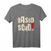 Bassd Scho Dialekt Oberfranken T-Shirt – Fränkisch sprechen und lieben, regionales Outfit für Frankenliebhaber