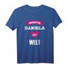 Beste Daniela der Welt T-Shirt – Perfektes Geschenk für Frauen namens Daniela