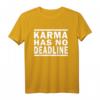 Karma Has No Deadline T-Shirt – Spirituelles Geschenk für Yoga, Buddhismus & Meditation, perfekt für Geburtstage, Weihnachten & besondere Anlässe