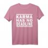 Karma Has No Deadline T-Shirt – Spirituelles Geschenk für Yoga, Buddhismus & Meditation, perfekt für Geburtstage, Weihnachten & besondere Anlässe