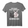 Ich Mag Halt Einfach Kaninchen - Süßes Kaninchen Hasen T-Shirt für Kinder, Damen und Herren, Perfekt als Geschenk für Kaninchenliebhaber