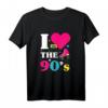 I Love the 90s Retro Vintage Motto Party T-Shirt - Perfektes Outfit für 90er Jahre Partys & Nostalgie Fans
