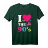 I Love the 90s Retro Vintage Motto Party T-Shirt - Perfektes Outfit für 90er Jahre Partys & Nostalgie Fans