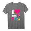 I Love the 90s Retro Vintage Motto Party T-Shirt - Perfektes Outfit für 90er Jahre Partys & Nostalgie Fans