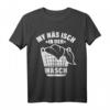 Mei Häs isch in der Wäsch - Lustiges Schwäbisches Fasnet T-Shirt mit Spruch für Narren ohne Häs, ideal als Fasching Geschenk für Damen und Herren