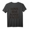 Love Has Many Faces Kind. T-Shirt - Inspirierende Kleidung für Liebe, Freundlichkeit und Dankbarkeit