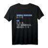 Mathe Witz Für Einen Mathematiker Geschenk T-Shirt - Lustiges Meme Design für Schüler, Studenten & Lehrer